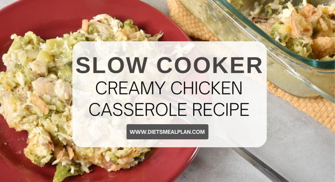 Creamy Chicken Casserole - Diets Meal Plan