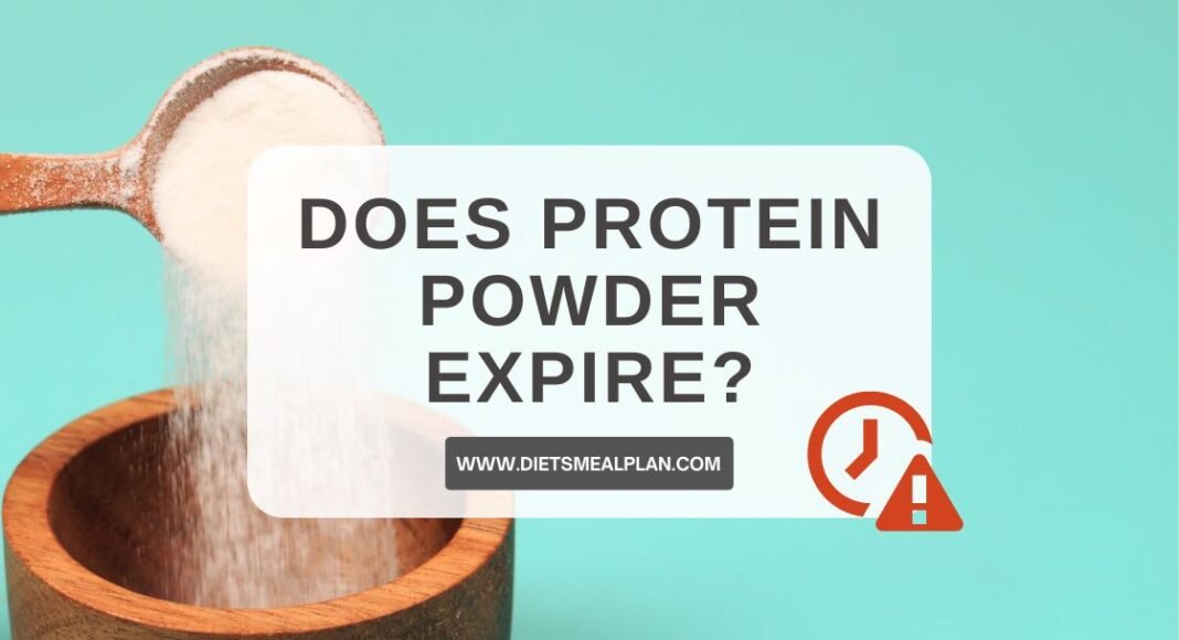 Does Protein Powder Expire? - Diets Meal Plan